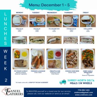 #HappyFriday🍽️A delicious line up of nutritious meals coming next week! Our clients are loving the new meals on our #WinterMenu. Thank you @canuelcaterers for helping us bring adequate nutrition to those who are unable to do it for themselves🫶
Here is the full menu for December as well!Register today (Link in Bio): https://sndmow.com/our-service/#surreynorthdeltamow #sndmow #surreybc #mealsonwheels #morethanjustameal #mealsforseniors #communityservice #serviceforseniors #likefollowsharecomment