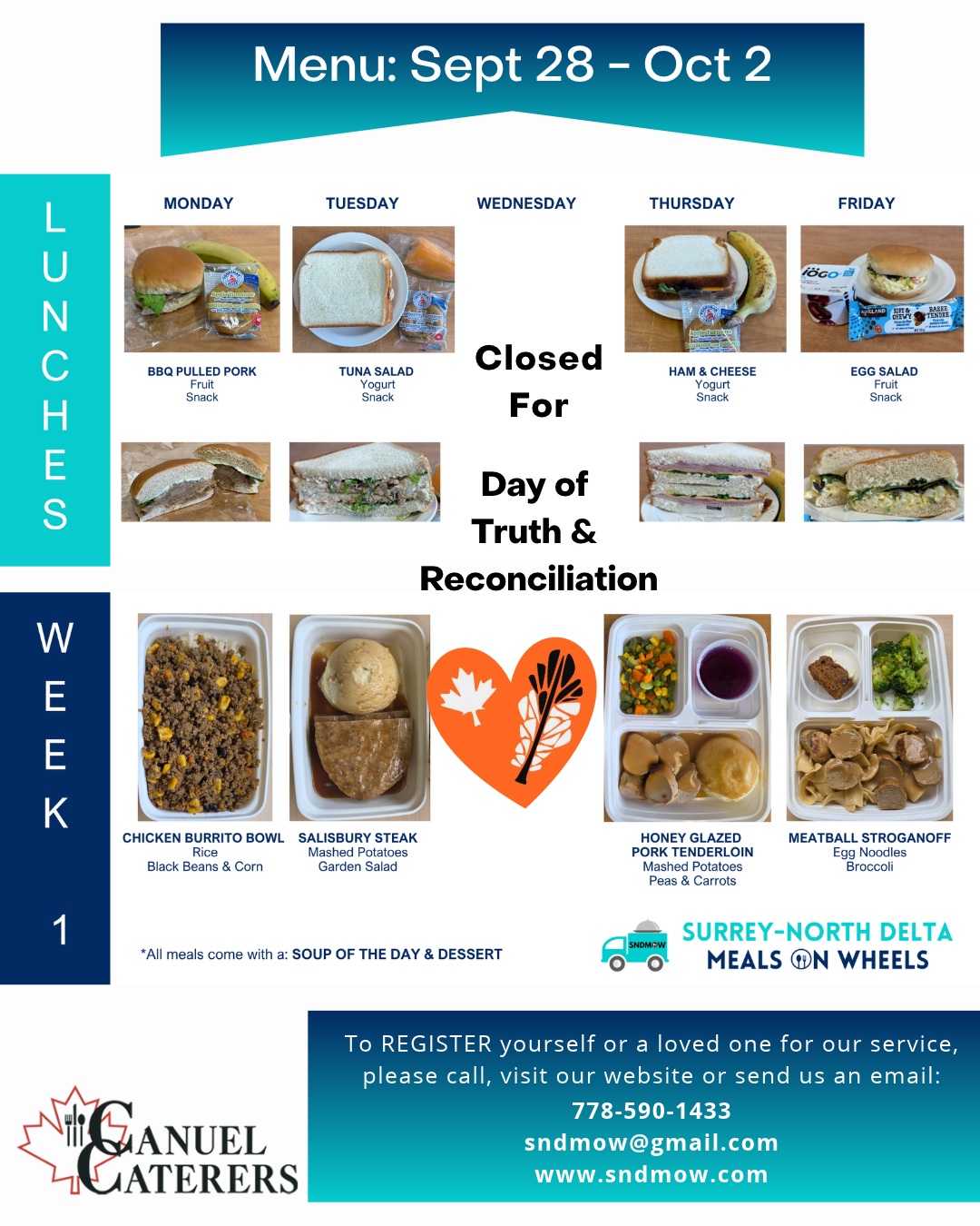 Here is our menu for next week.Friendly reminder that we will be closed on Wednesday, September 30th in recognition of #TruthandReconciliationDay. We will resume regular operations on Thursday, October 1st.Are you hoping for a change in meals? Change is coming in November! New Season, New Menu, New Meals - Same Fresh Ingredients, Same Quality & Care, Same Friendly Service!Register Today: https://sndmow.com/our-service/