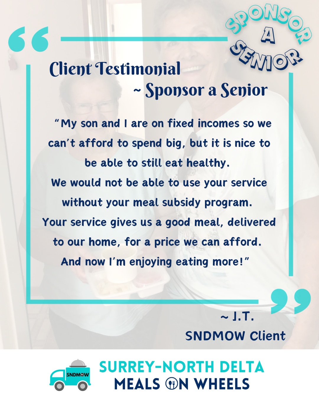 Feedback from clients really makes our hearts full 🥰Thanks to our client, J.T., for sharing with us how our #SponsorASenior program makes a difference in your lives!It's confirmation of how important this program is for our Surrey & North Delta residents. Staying healthy begins with a balanced diet, it keeps the mind and body functioning at its best. Everyone, regardless of their financial situation, should have access to our service 🫶💝 Thank you to the community for your contributions that allow us to offer this #MealSubsidy program! https://sndmow.com/